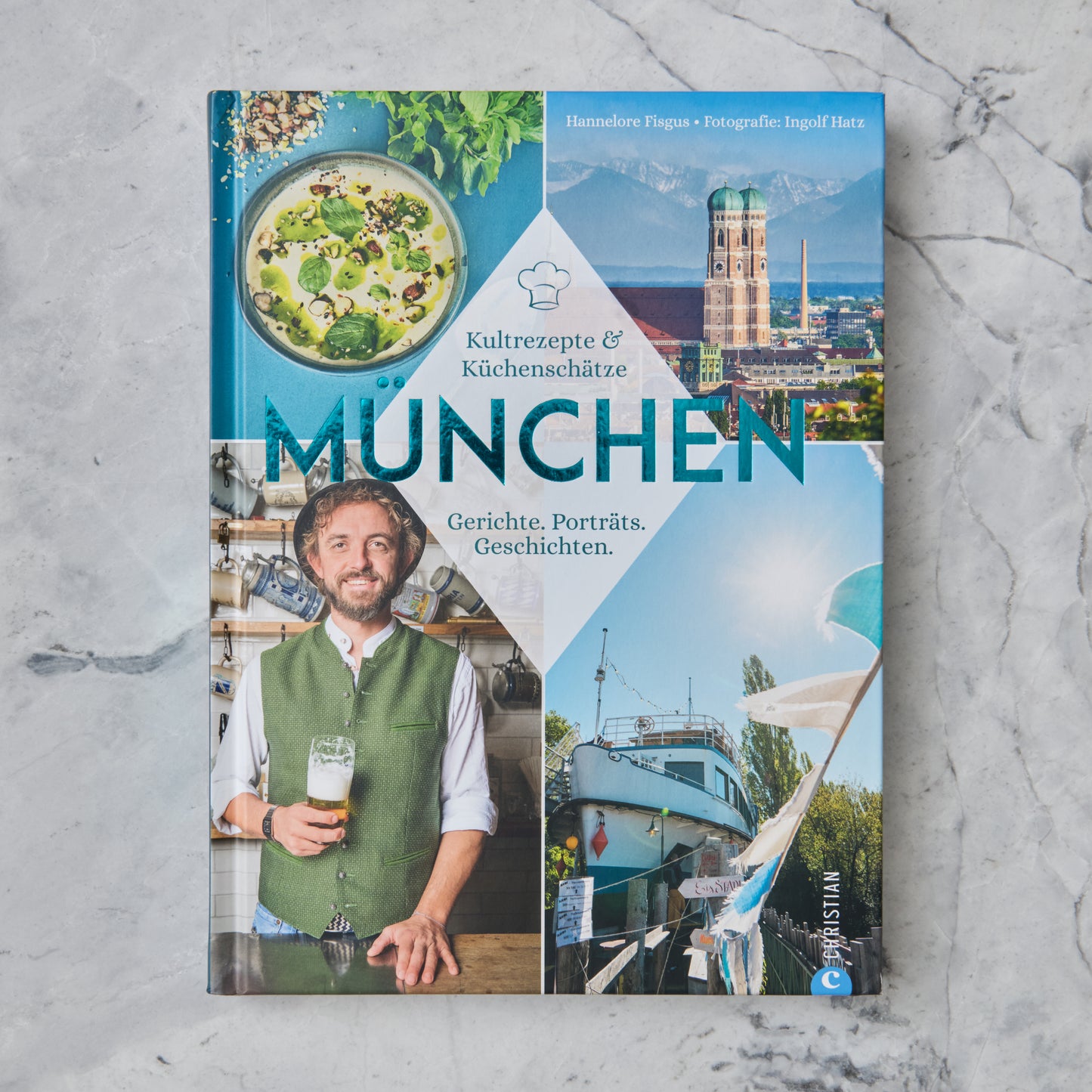 MÜNCHEN Kultrezepte & Küchenschätze